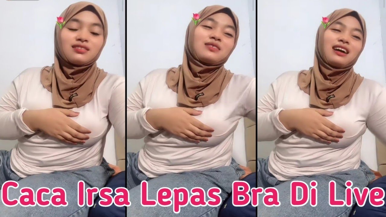 Caca Irsa Lepas Bra‼️Cewek Tobrut