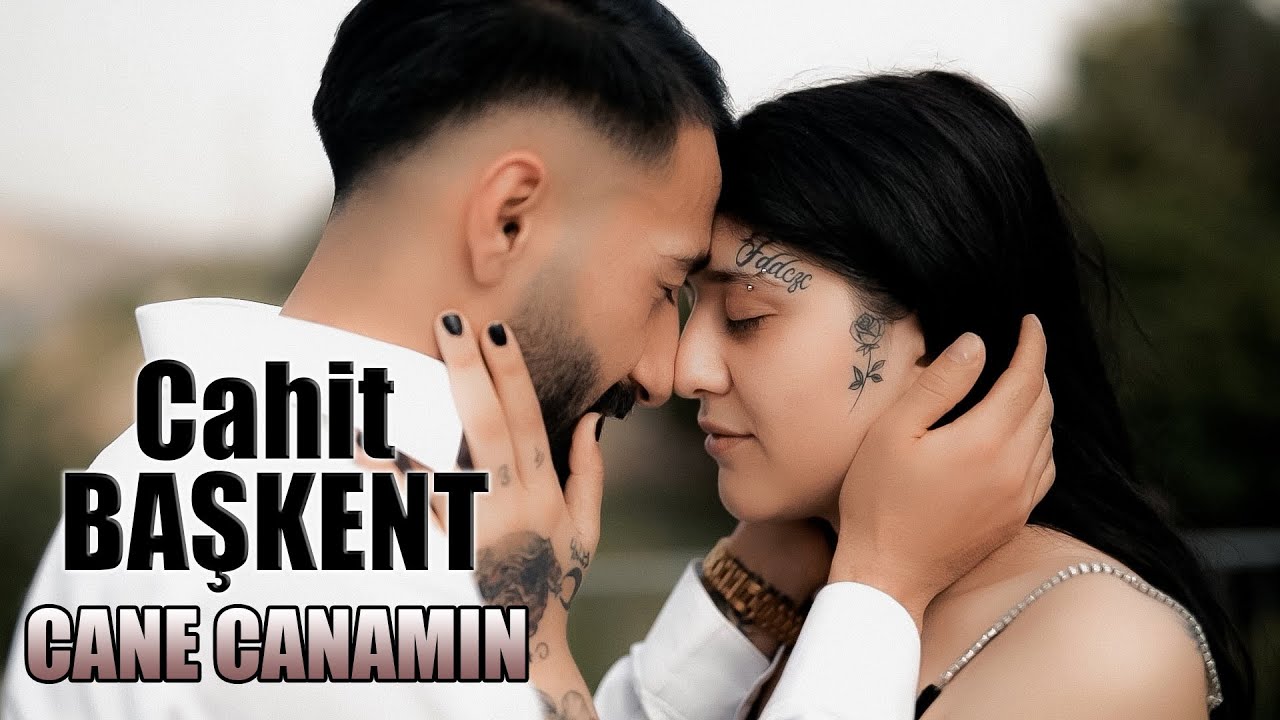 Cahit Başkent & Azra Yaman - Caney Canamın (Official Video)