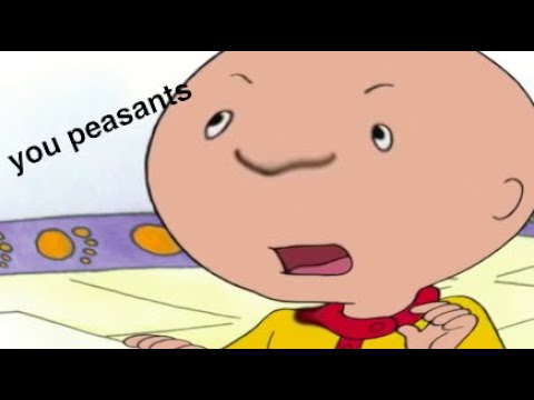 caillou being superior to humanity for 1 minute and 20 seconds straight.