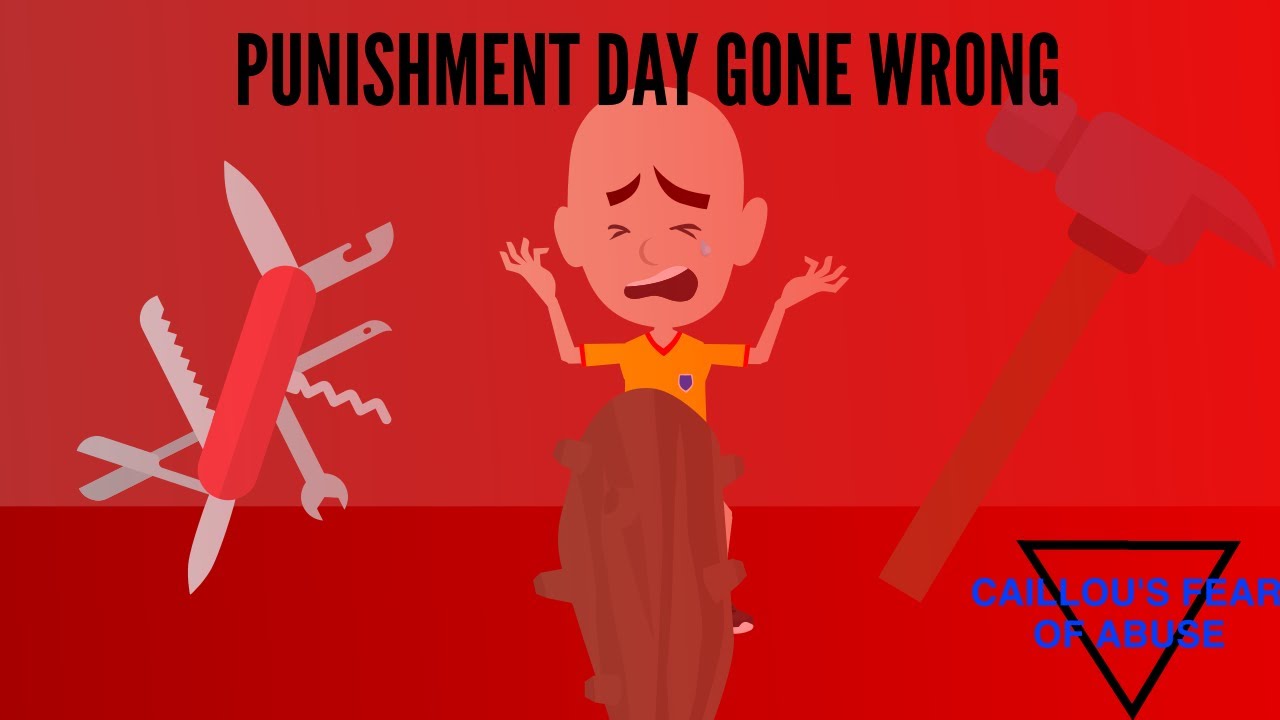 Caillou's Fear of Abuse - Ep. 1: 