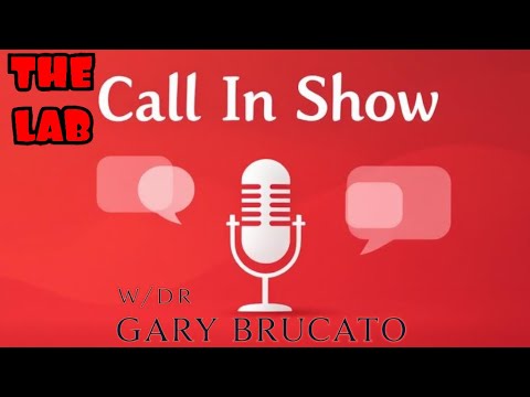 Call in show with Dr. Gary Brucato