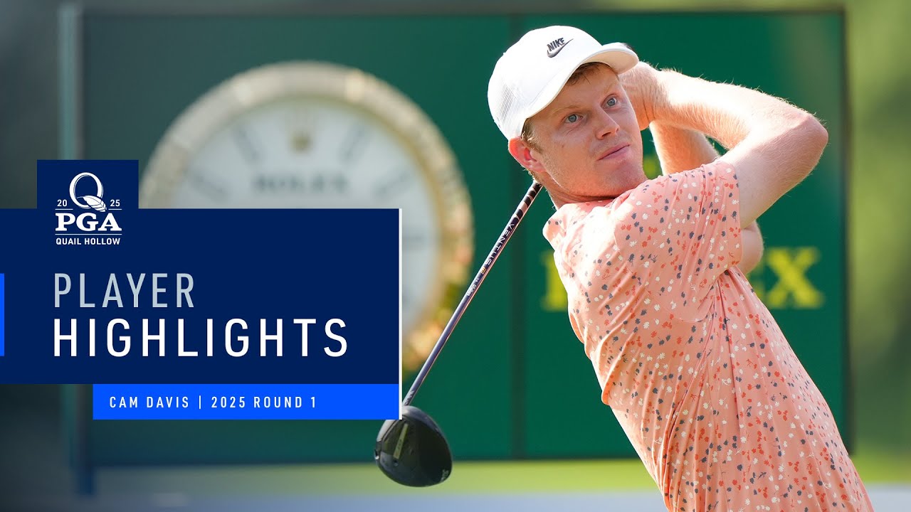 Cam Davis Shoots 5-Under Par 66 to Tie for the Lead | Round 1 Highlights | 2025 PGA Championship