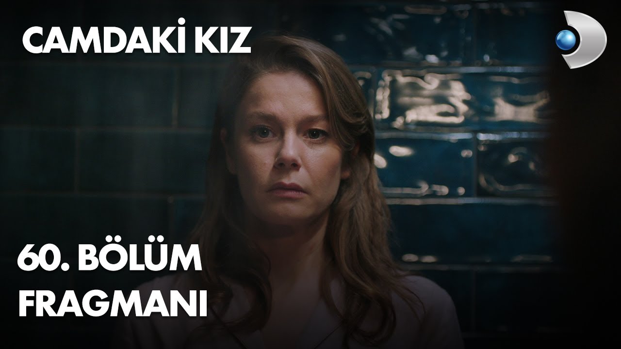 Camdaki Kız 60. Bölüm Fragmanı
