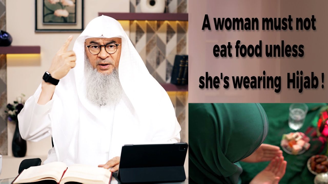 Can i eat food without Hijab ? | Sheikh Assim Al Hakeem