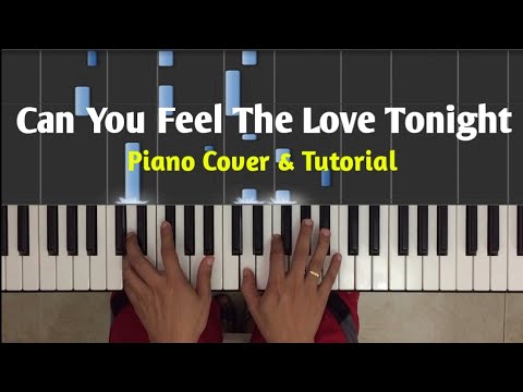 Can You Feel The Love Tonight Piano Cover & Tutorial (Synthesia)