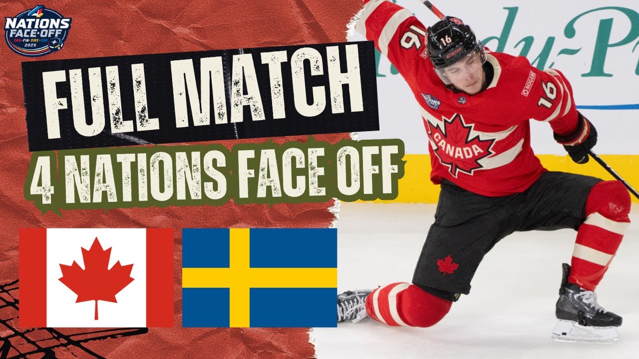 Canada vs Sweden | 4 Nations Face Off NHL | Hockey Full Game Replay