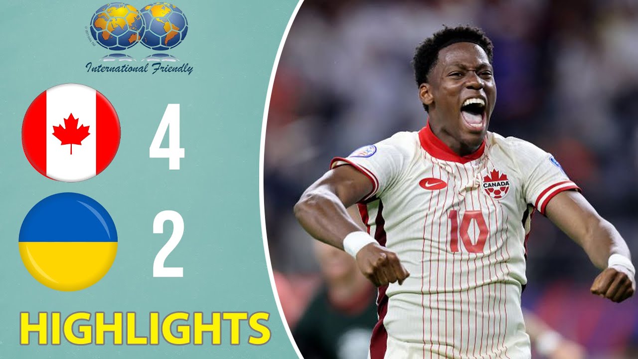 Canada vs Ukraina Highlights | Friendly Match 2025 | 7.6.2025