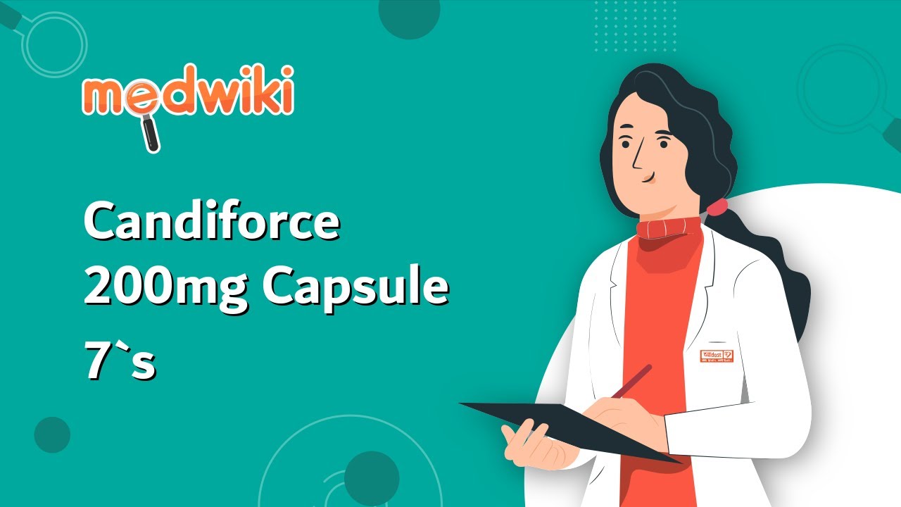 Candiforce 200mg Capsule 7`s - Uses, Benefits and Side effects