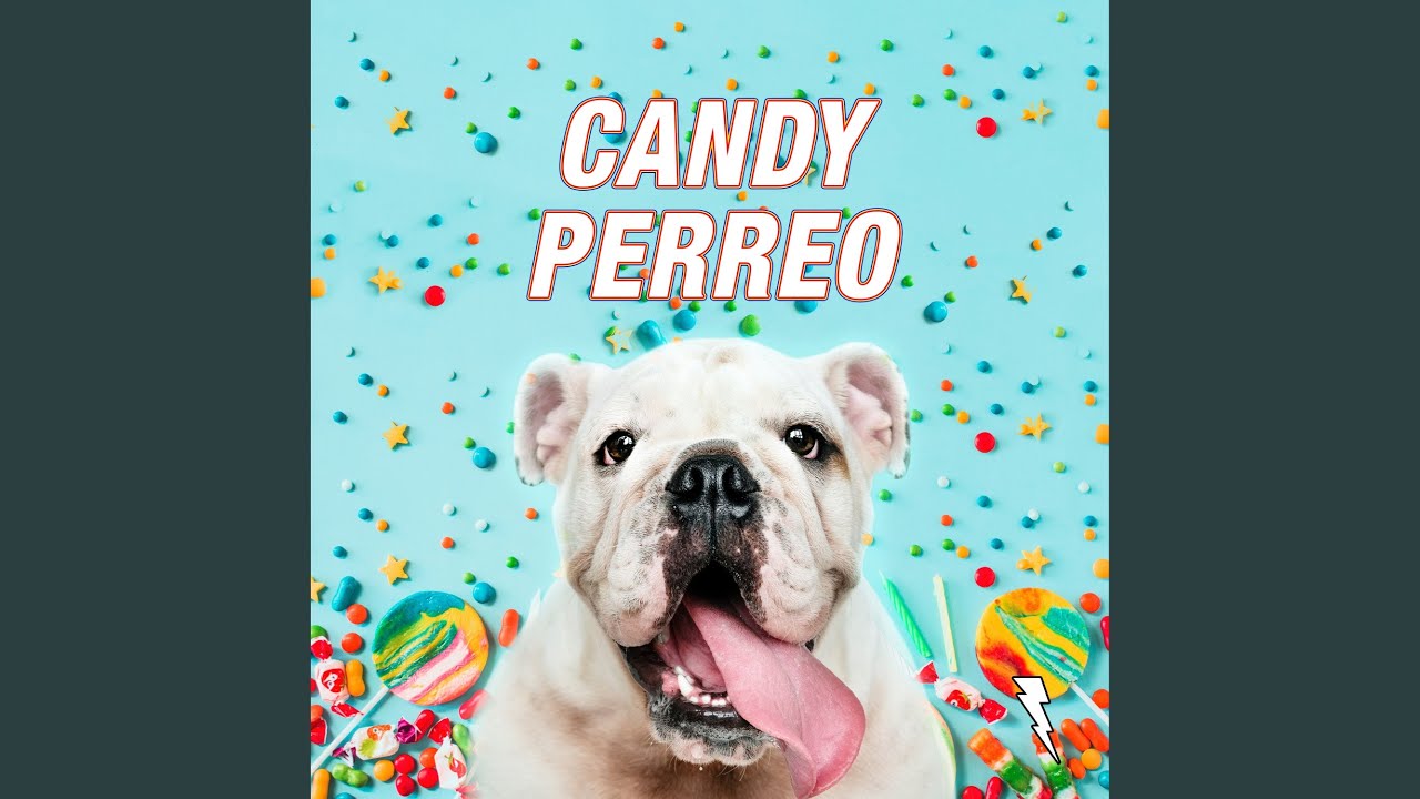 Candy Perreo