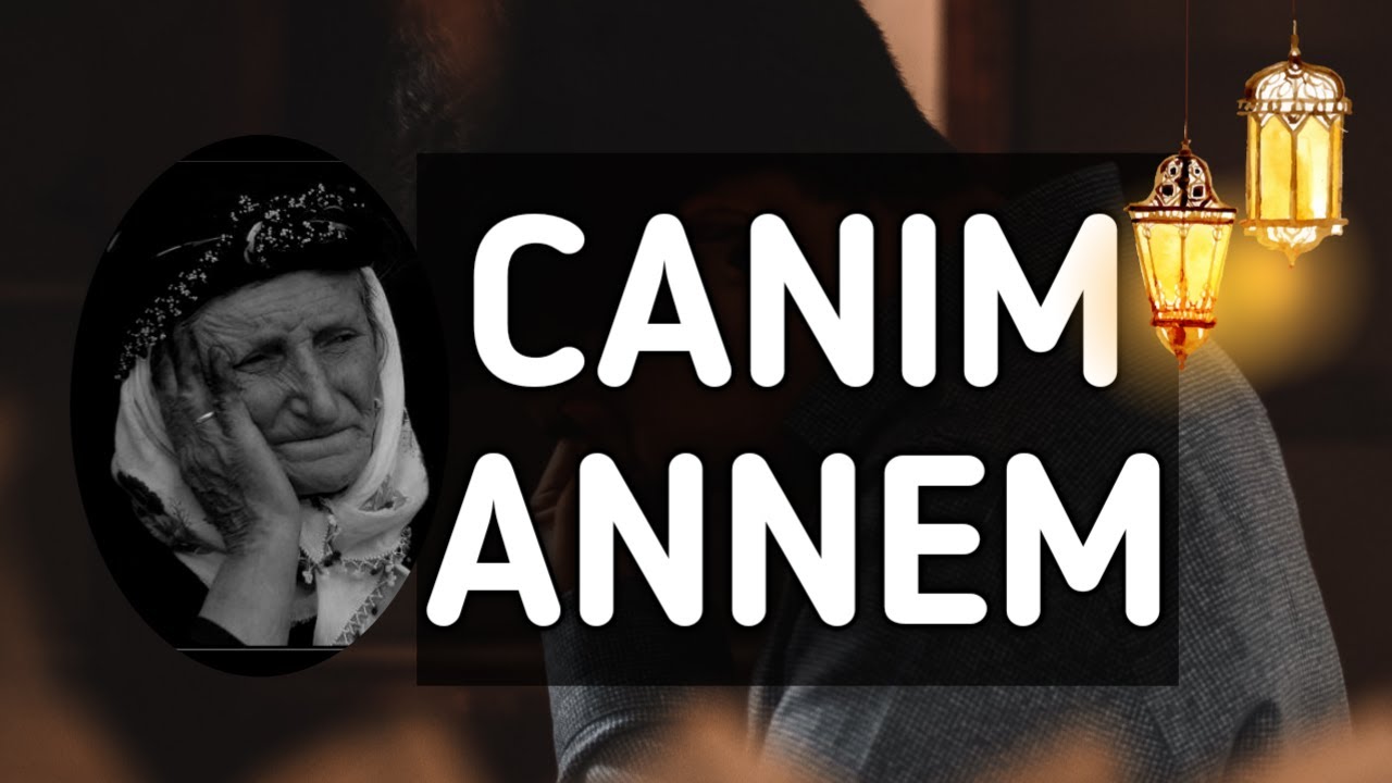 CANIM ANNEM 💐 Rekor Kıran Muhteşem ANNE ŞİİRİ ❤