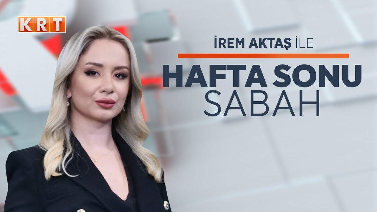 #CANLI | İrem Aktaş ile Hafta Sonu Sabah I 26.04.2025 | #KRT