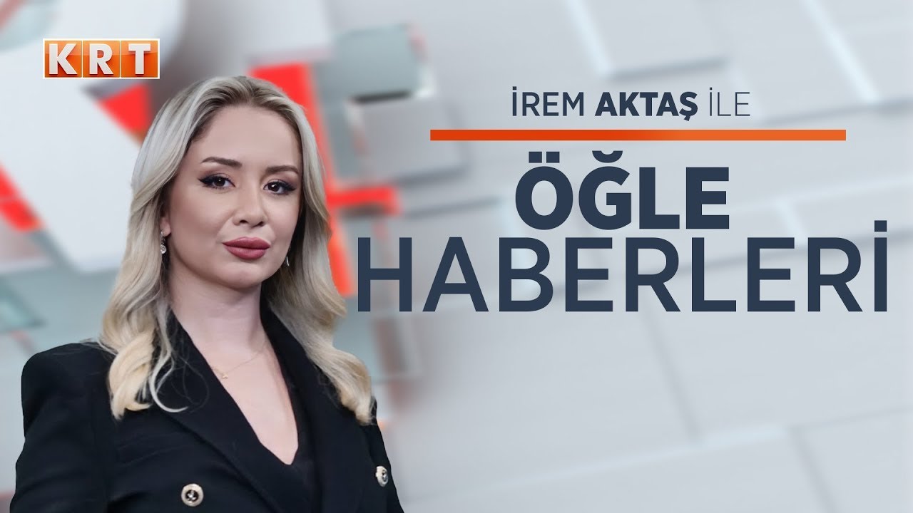 #CANLI | İrem Aktaş ile Öğle Haberleri I 29.04.2025 | #KRT