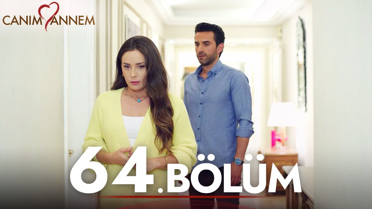 Canım Annem - 64. Bölüm | Uzun Versiyon