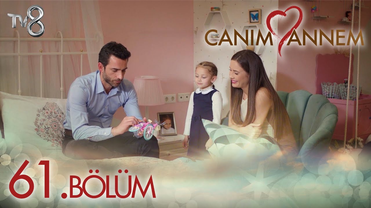 Canım Annem 61. Bölüm 