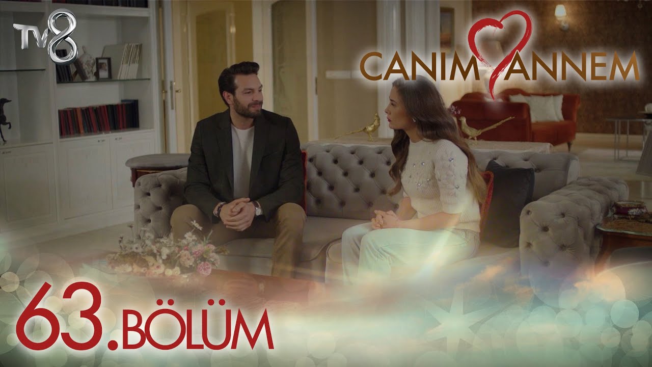 Canım Annem 63. Bölüm 