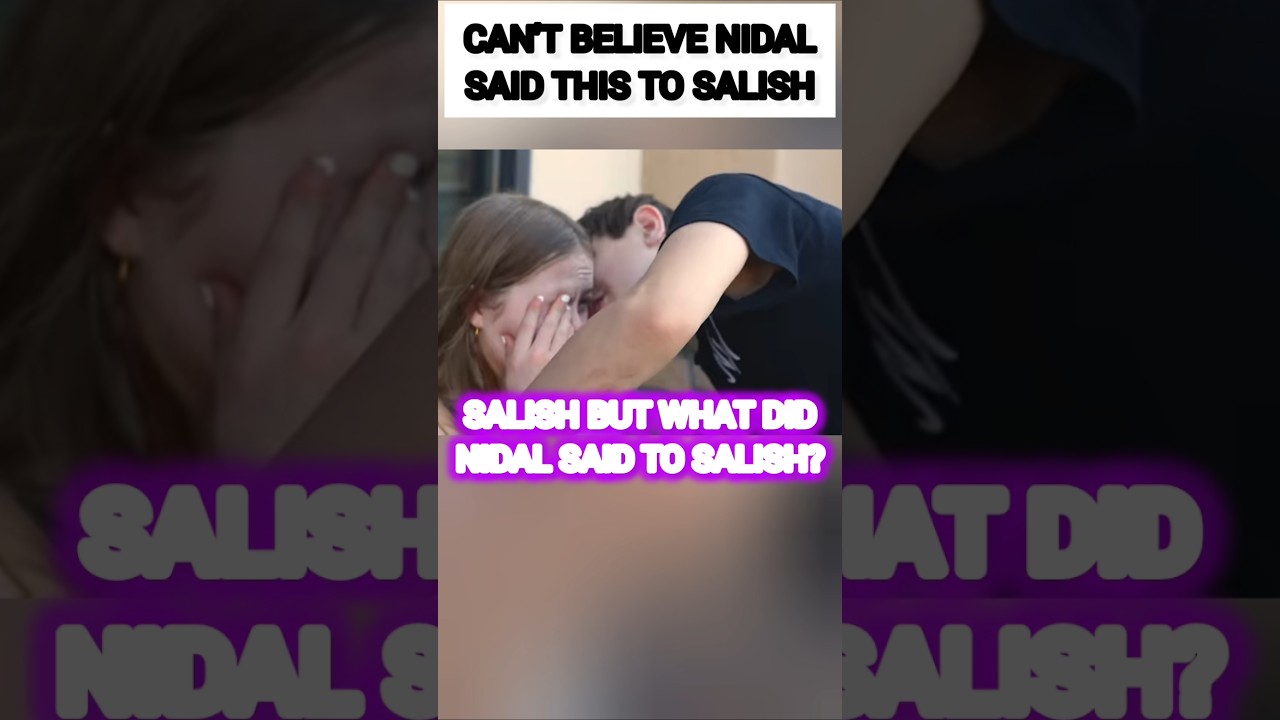CAN'T BELIEVE Nidal Wonder said this to Salish Matter?😳🥺 #nalish #shorts #trending #cute #video #fyp