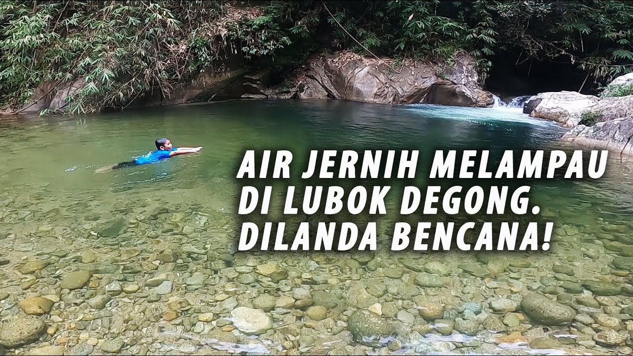 Cantiknya Air Terjun Lubuk Degong, Berubah Selepas Di Timpa Bencana Kepala Air 2022, Family Camping