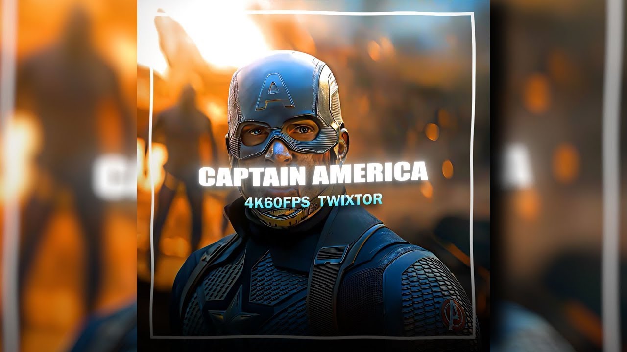 CAPTAIN AMERICA  | ENDGAME  | 4K60FPS TWIXTOR  | FREE CLIPS