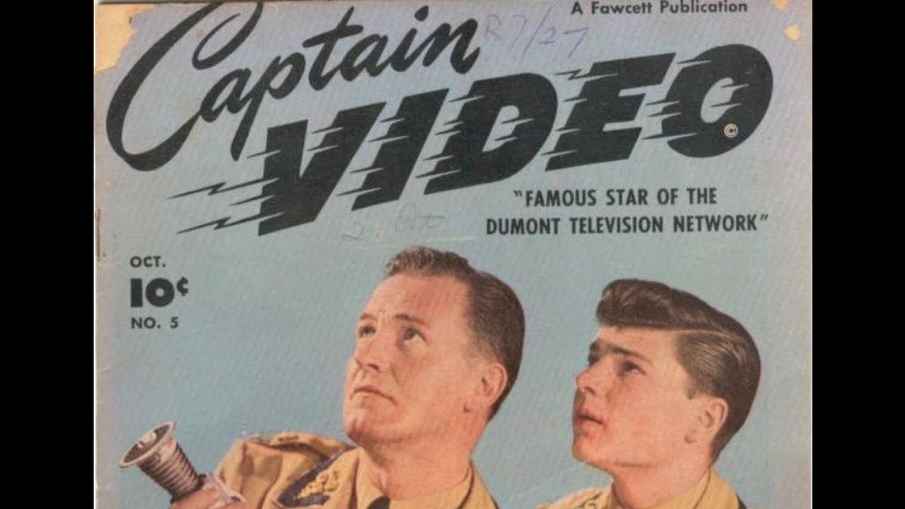 Captain Video and His Video Rangers - 70th Anniversary! 1952 Episode