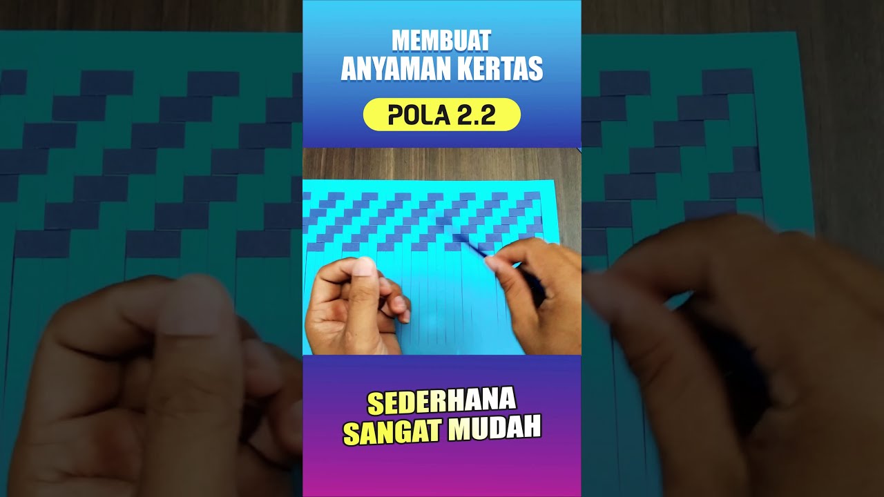 Cara Membuat anyaman sederhana pola 2.2 | sangat mudah