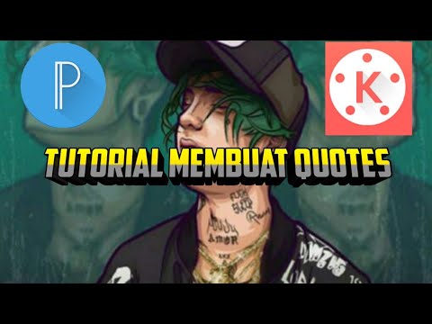 Cara membuat Quotes menggunakan aplikasi kinemaster dan pixellab