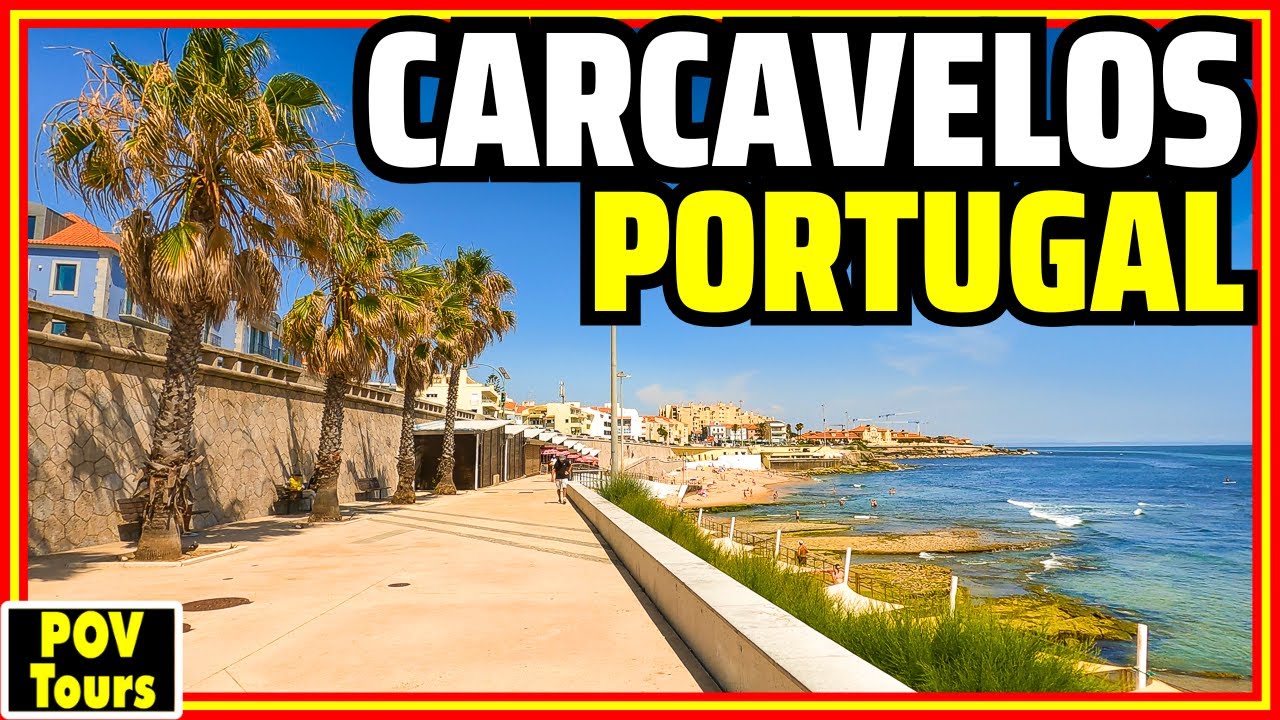 Carcavelos, Portugal: A Pleasant Seaside Town Near Lisbon