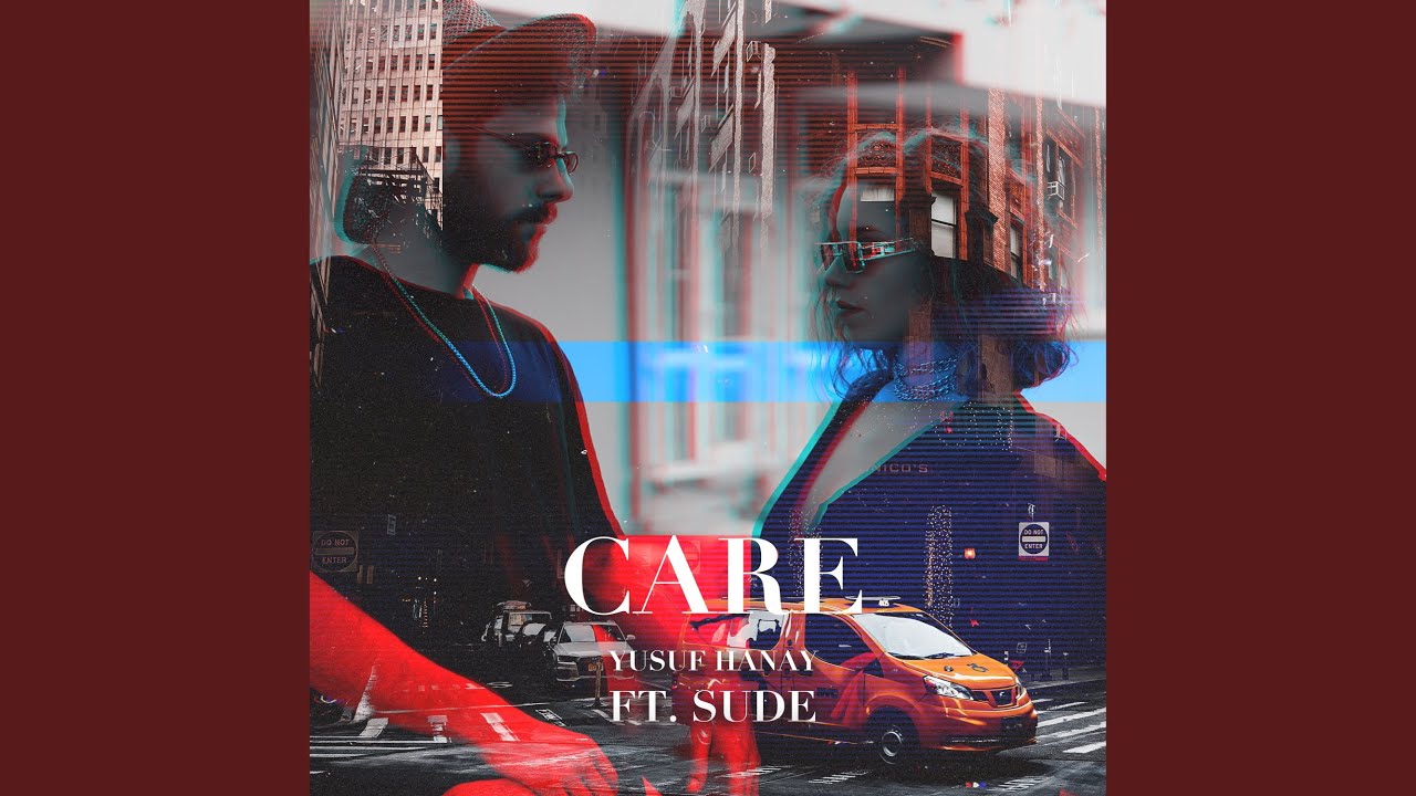 Care (feat. Sude)