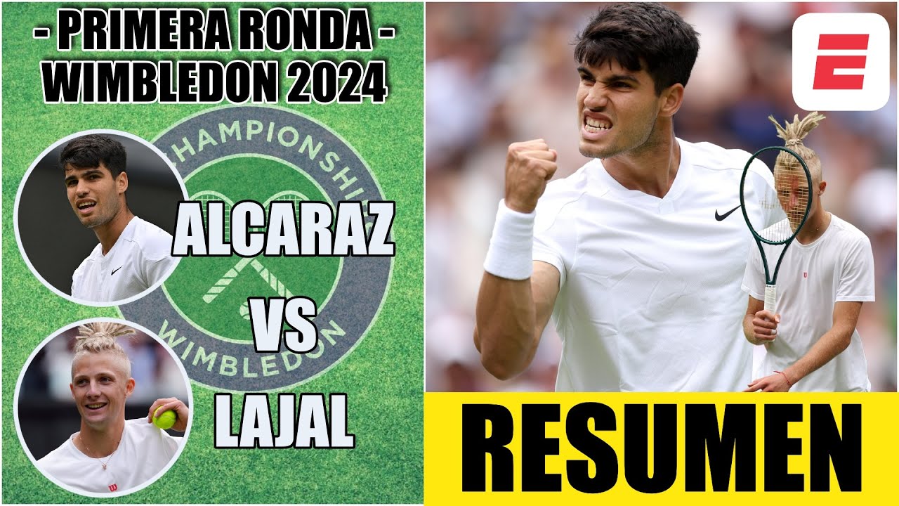 Carlos Alcaraz vs Mark Lajal | RESUMEN Primera Ronda | HIGHLIGHTS | WIMBLEDON 2024