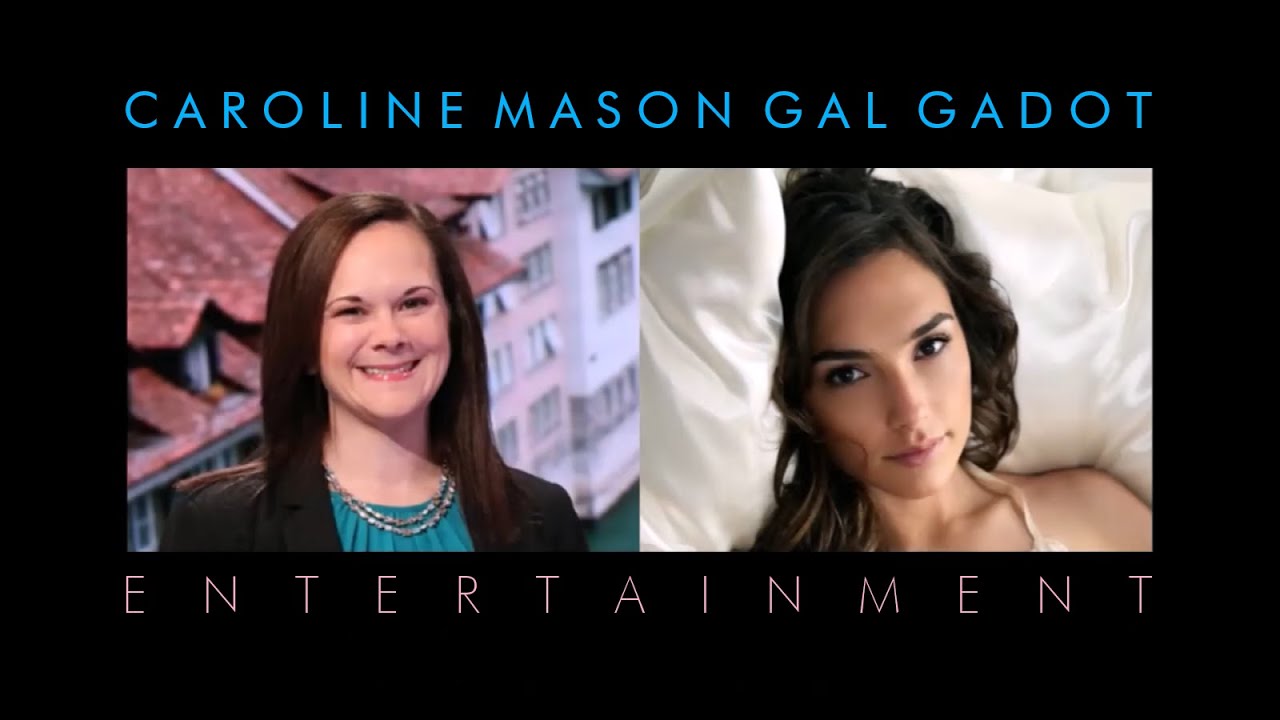 Caroline Mason Gal Gadot Entertainment