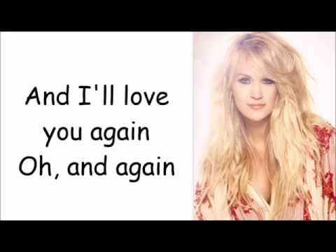 Carrie Underwood ~ Like I'll Never Love You Again (Lyrics)