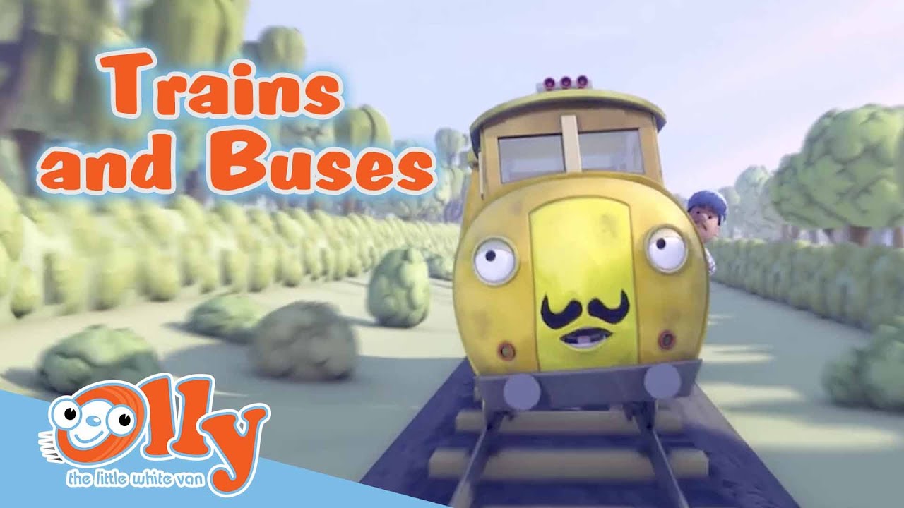 Cars For Kids - Trains and Buses | Transport for Kids | Olly the Little White Van
