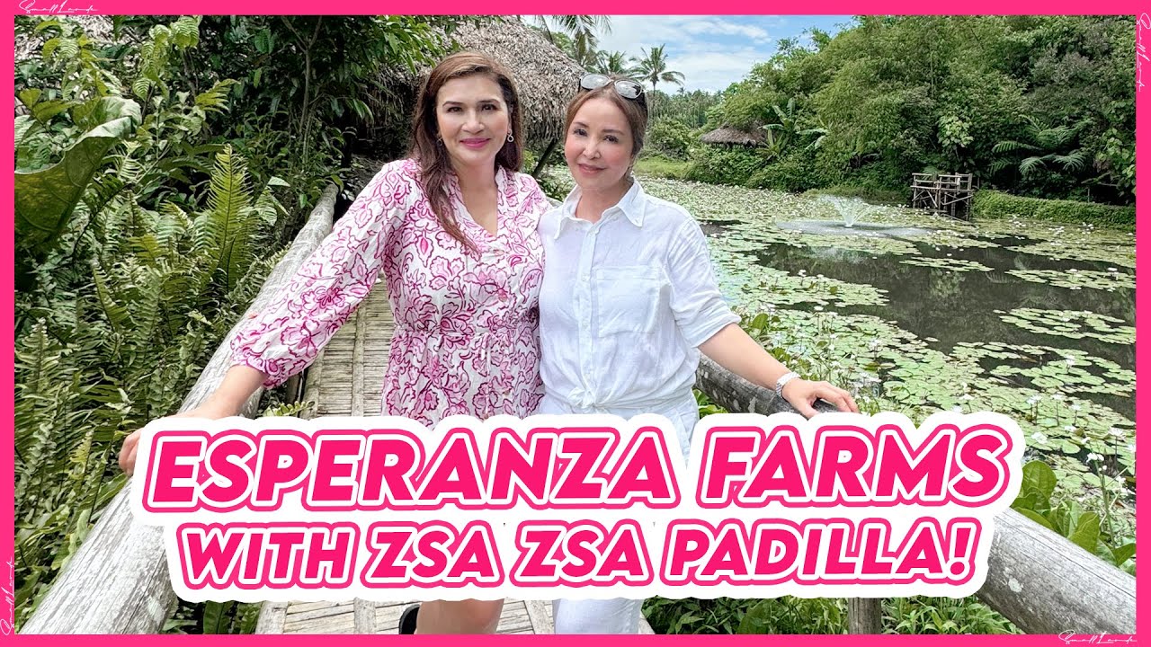 CASA ESPERANZA FARMS TOUR with ZSA ZSA PADILLA & DEAR KAREN! | Small Laude