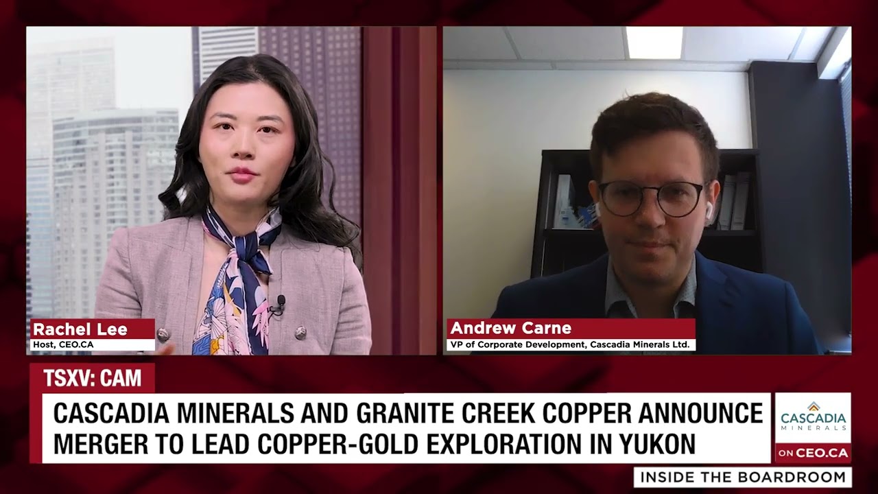 Cascadia Minerals and Granite Creek Copper Announce Merger to Lead Copper-Gold Exploration in Yukon