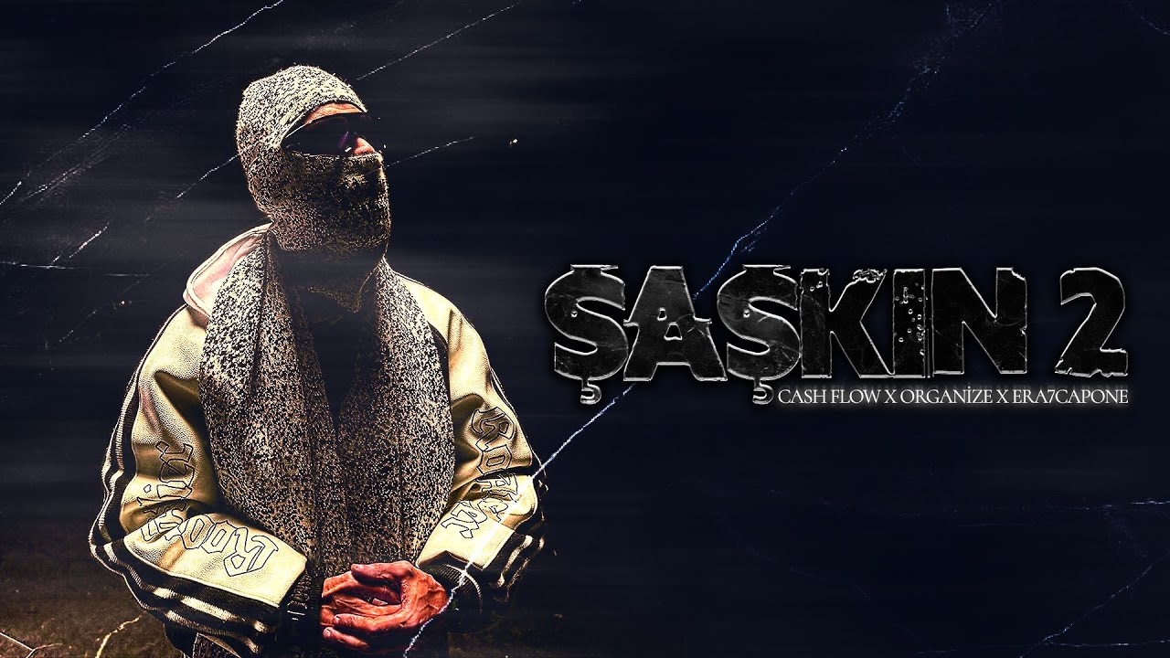 Cash Flow X Organize X Era7capone - ŞAŞKIN 2 (mixed by Kezer Prod) prod by.Tadem Beat