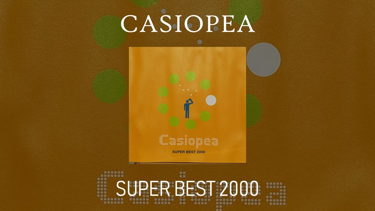Casiopea - Super Best 2000