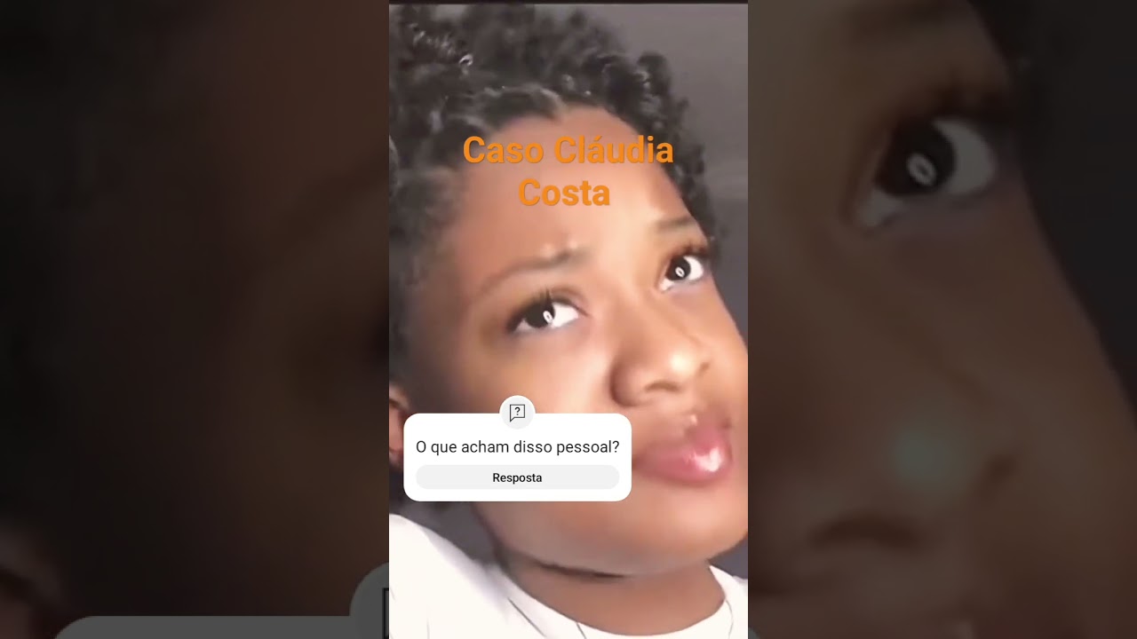 Caso Cláudia Costa pessoal