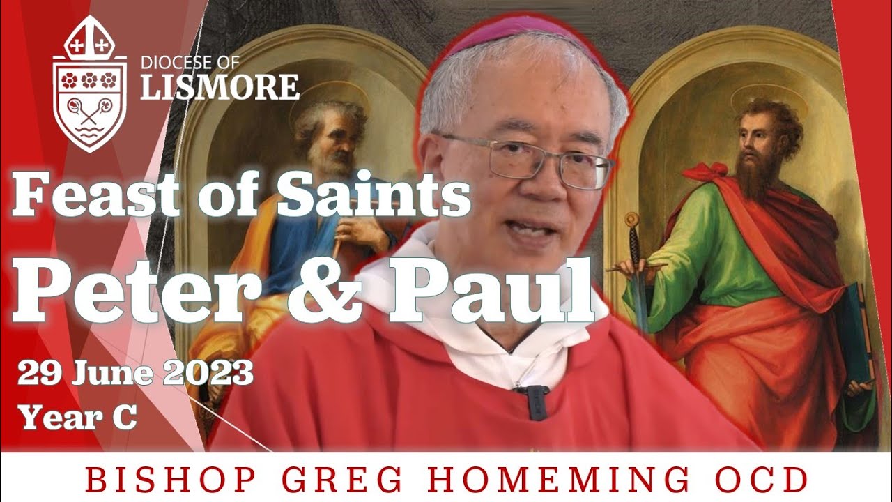 Catholic Mass Today Feast of Saints Peter and 29 June 2025 Bishop Greg Homeming Lismore Australia