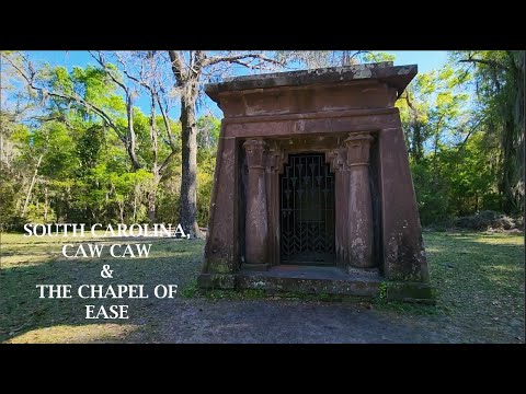 Caw Caw and the Chapel of Ease | South Carolina | This Happened Here
