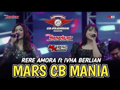 CB MANIA INDONESIA - RERE AMORA ft IVHA BERLIAN - ICONIC 7th CB PRAMBON NGANJUK 2023