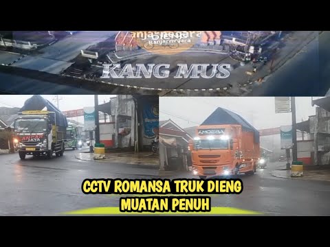 CCTV ROMANSA TRUK DIENG MUATAN PENUH
