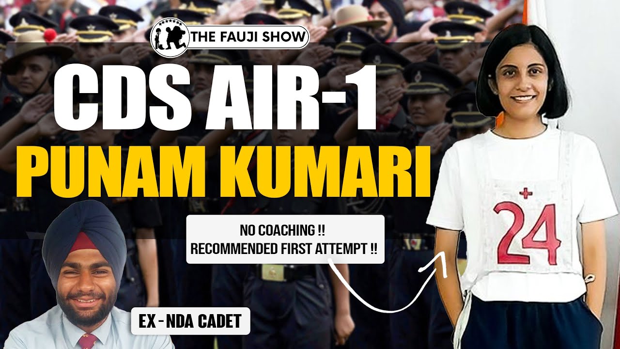 CDS AIR-1 Punam Kumari | NO COACHING !! Recommended First Attempt | 200+ CDS TOTAL MARKS Ep-201