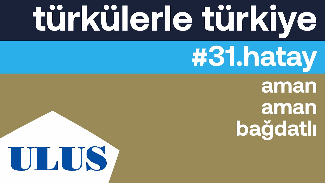 Celal Bakar - Aman Aman Bağdatlı | Hatay Türküleri