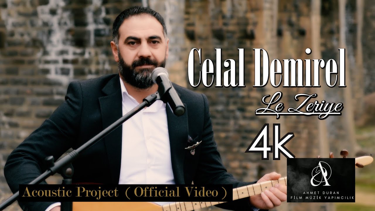Celal Demirel Le Zeriye Yeni Klip