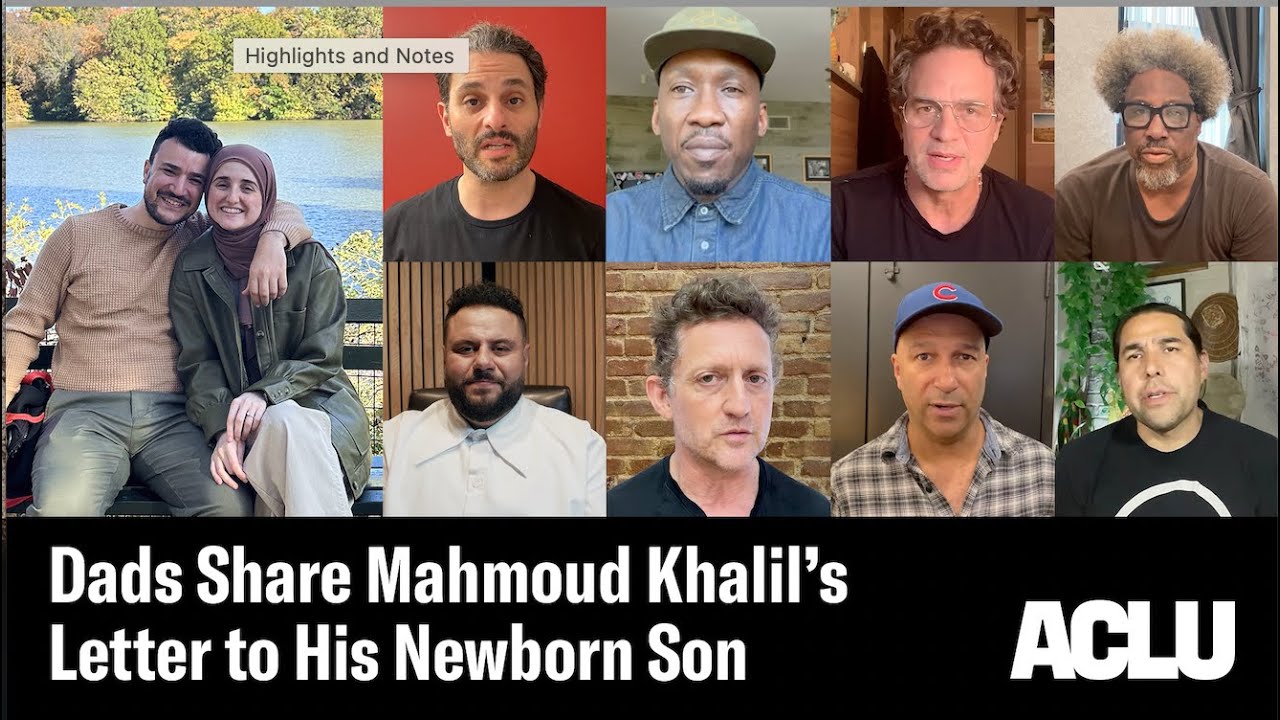 Celeb Dads Share Mahmoud Khalil’s Letter to His Newborn Son