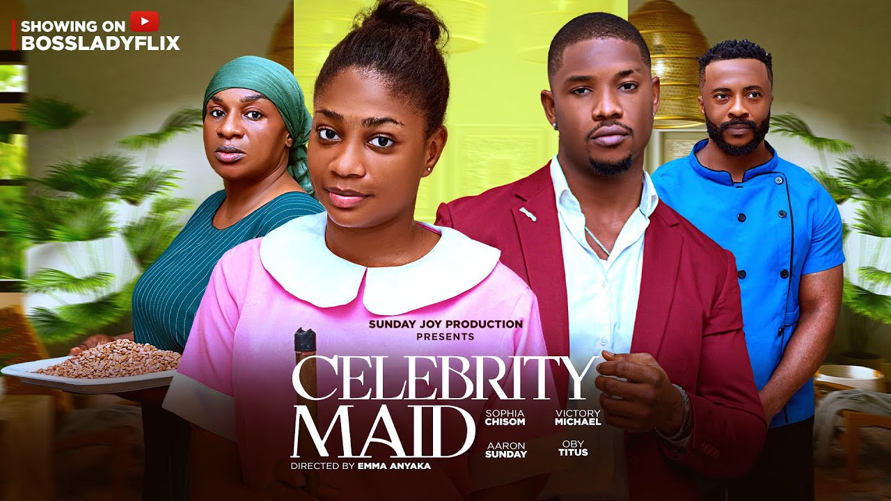 CELEBRITY MAID - 2025 Latest Nigerian Movie Starring: Oby Titus Victory Michael Sophia Chisom