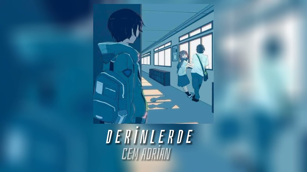 Cem Adrian - Derinlerde (sped up)