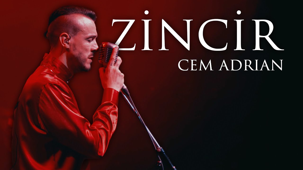 Cem Adrian - Zincir (Harbiye Live)