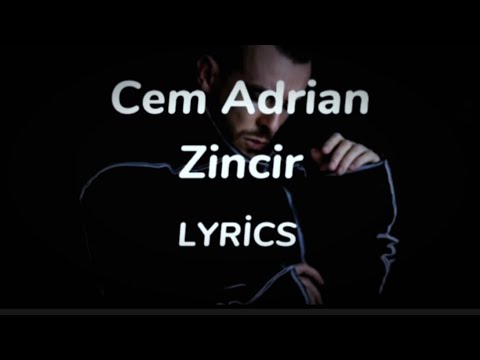 Cem Adrian-Zincir|(Lyrics/Sözleri)