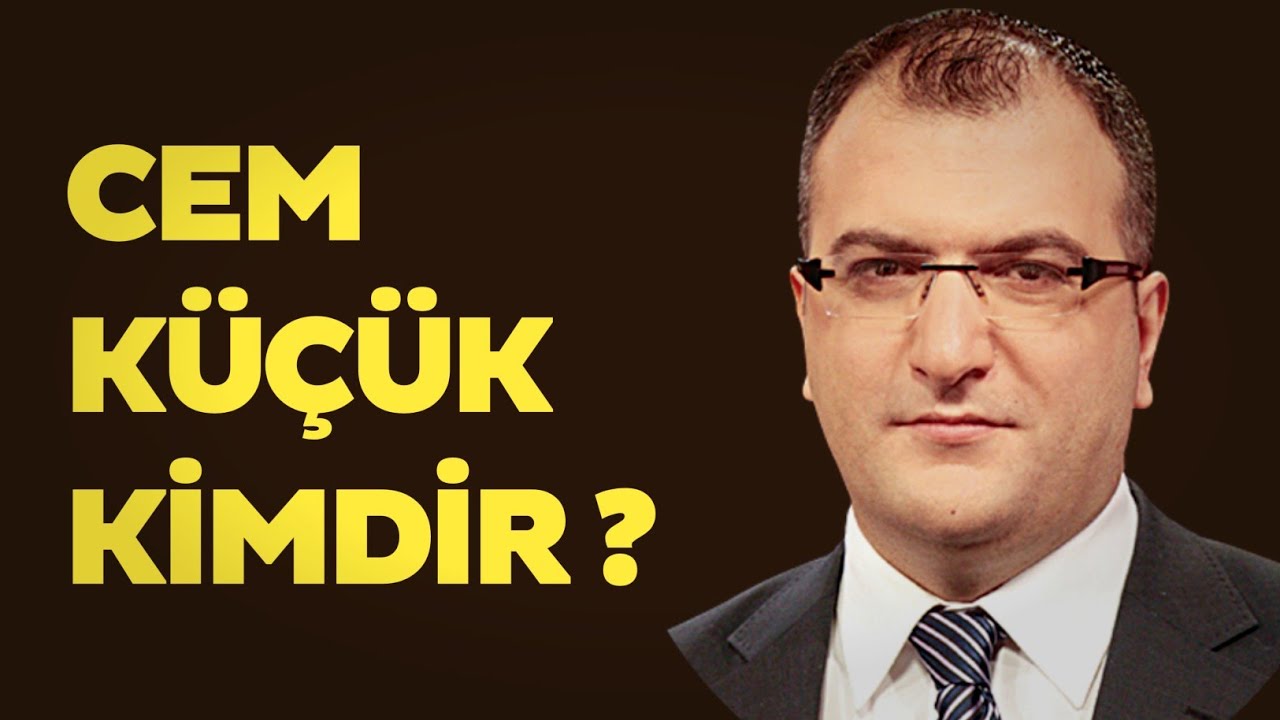 Cem Küçük Kimdir ve Nerelidir ?