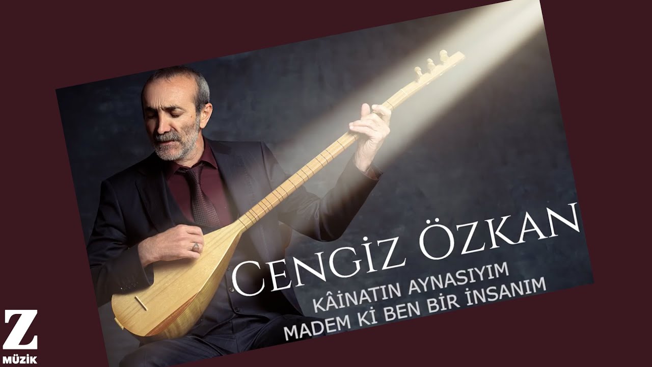 Cengiz Özkan - Kainatın Aynasıyım Madem ki Ben Bir İnsanım I Bir Çift Selam © 2019 Z Müzik